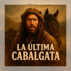 La Última Cabalgata