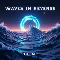 Waves in Reverse