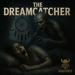 The Dreamcatcher