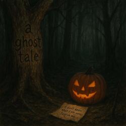 A Ghost Tale