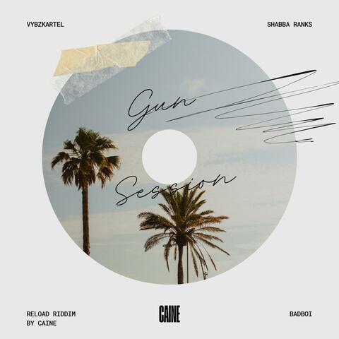 GUN SESSION BY CAINE