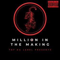 Million In The Making