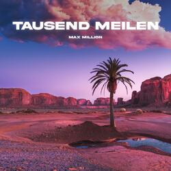 Tausend Meilen