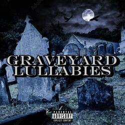Graveyard Lullabies
