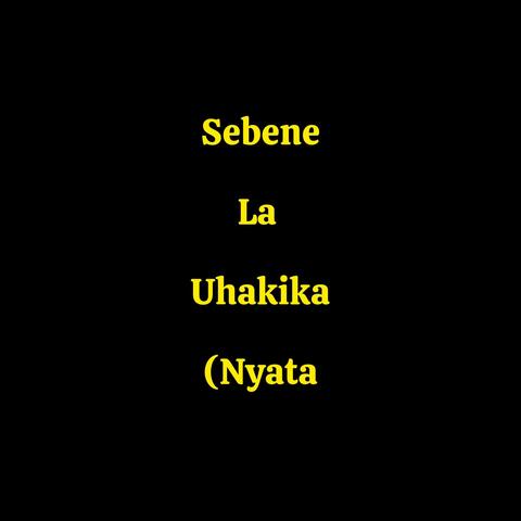 Sebene La Uhakika (Nyata)