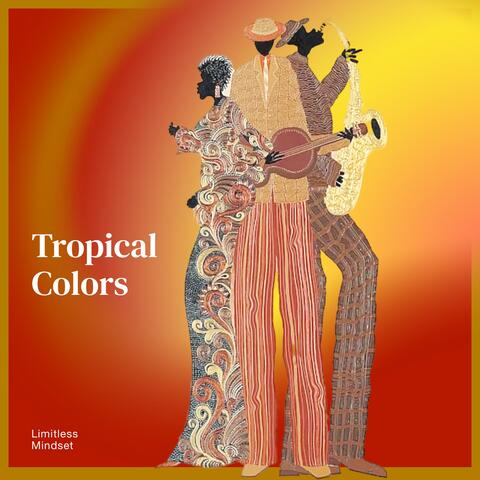 Tropical Colors