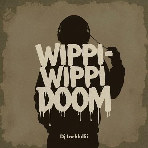 WIPPI WIPPI DOOM (Special Version)