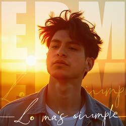 Lo Mas Simple (Deep House)