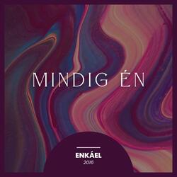 Mindig én