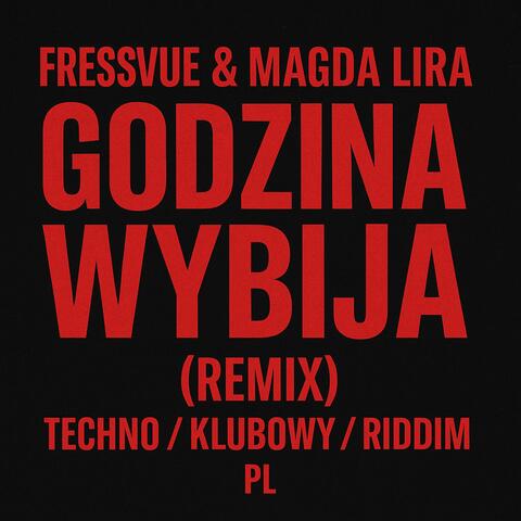 Godzina Wybija (Remix) [FressVue & Magda Lira] (Techno)
