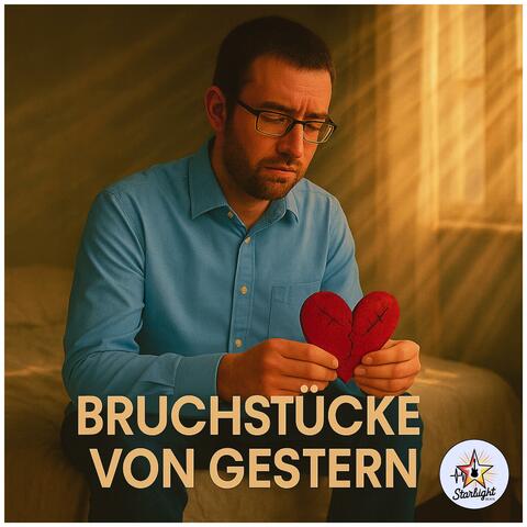 Bruchstücke von Gestern