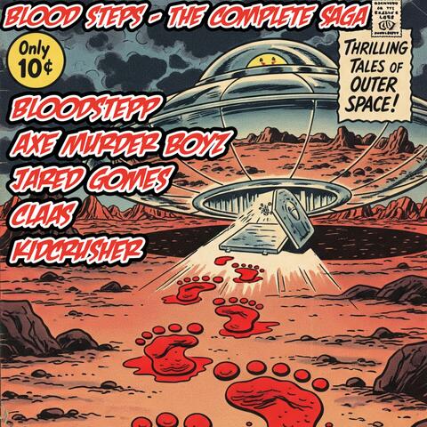 Blood Steps (The Complete Saga) (feat. Axe Murder Boyz, Jared Gomes, Claas & KidCrusher) [Remastered]