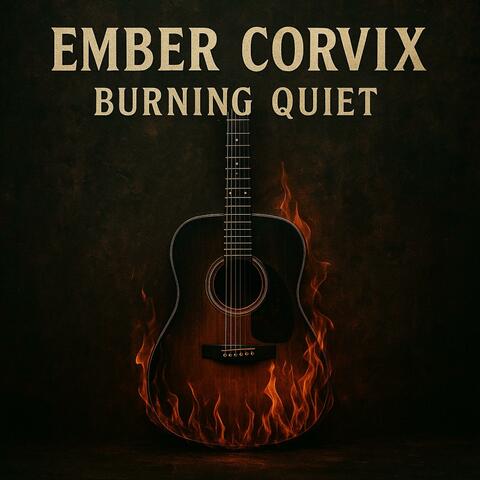 Burning Quiet