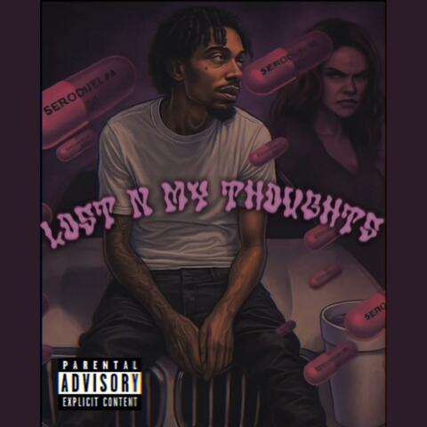 Lost N My Thoughts