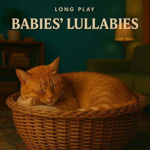 Long Play Babies' Lullabies (8 new songs)