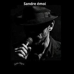 Sandre émoi