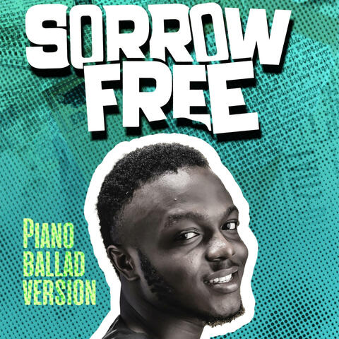 Sorrow Free (Piano ballad Version)