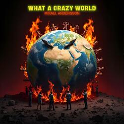 What a crazy World