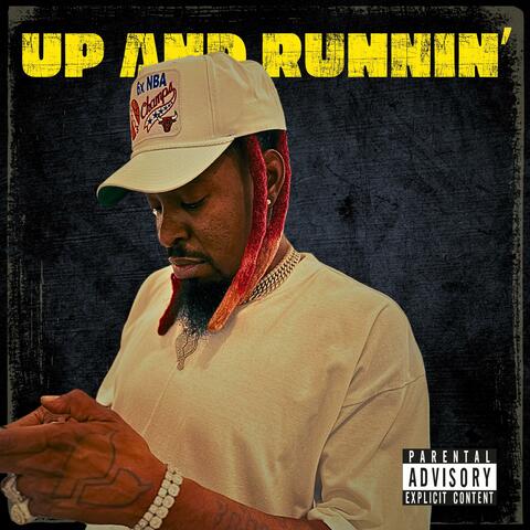 Up and Runnin'