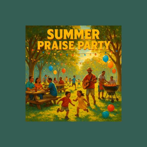 Summer Praise Party