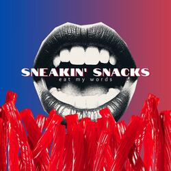 Sneakin' Snacks