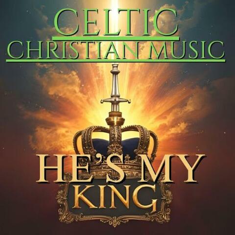 He's My King