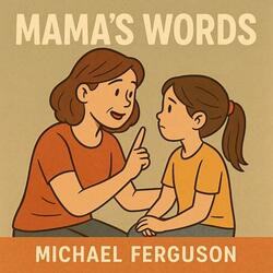 Mama's Words