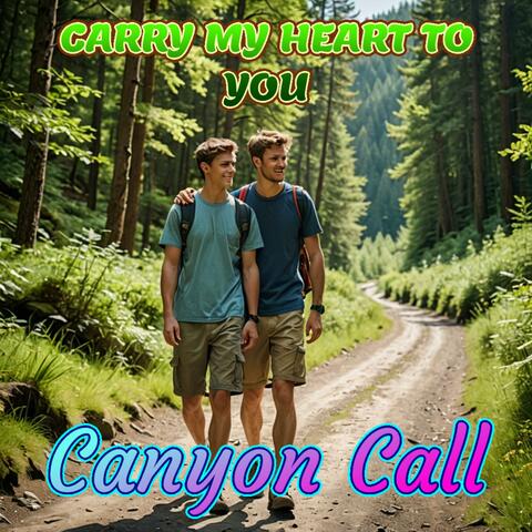 Carry My Heart to You