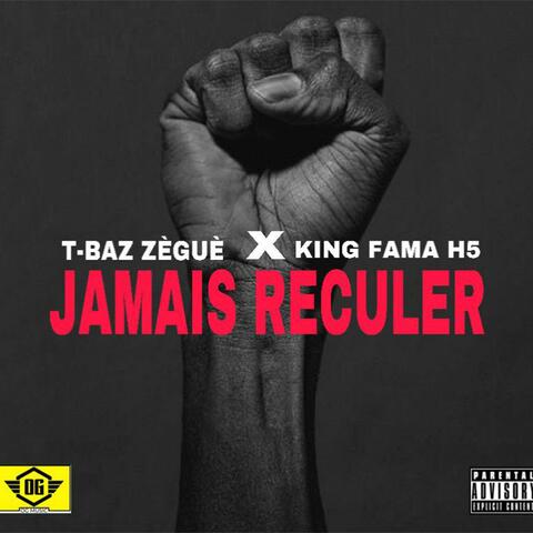 Jamais reculer (feat. King Fama H5)