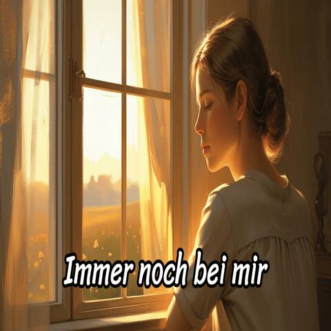 Immer noch bei mir