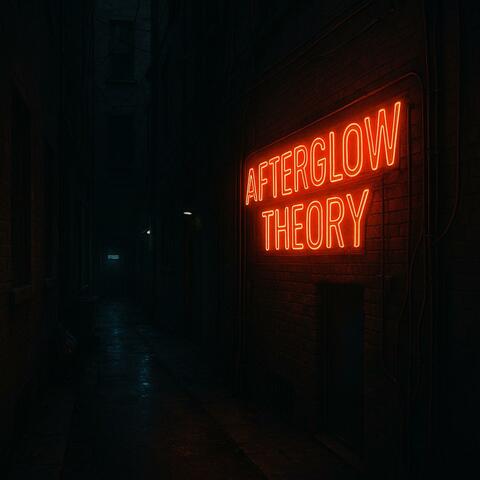 AFTER GLOW THEORY