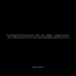 VeniParaElSur (feat. Bachi)