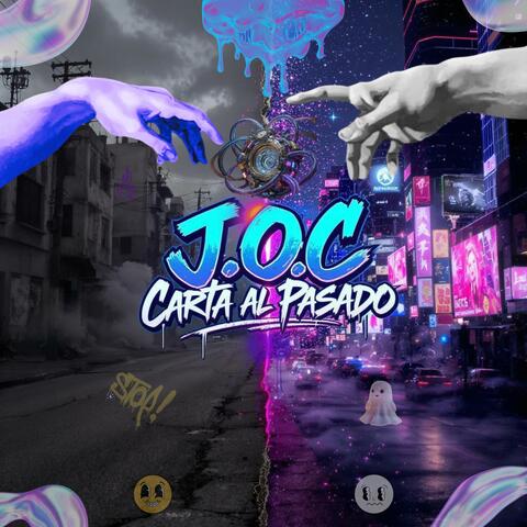 Una Carta A Mi Pasado (J.O.C.)