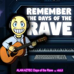 Days of the Rave (feat. vioLit)