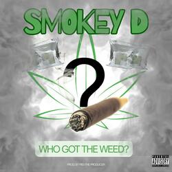 Tha Sweetest Cheeba (feat. Smokey D)