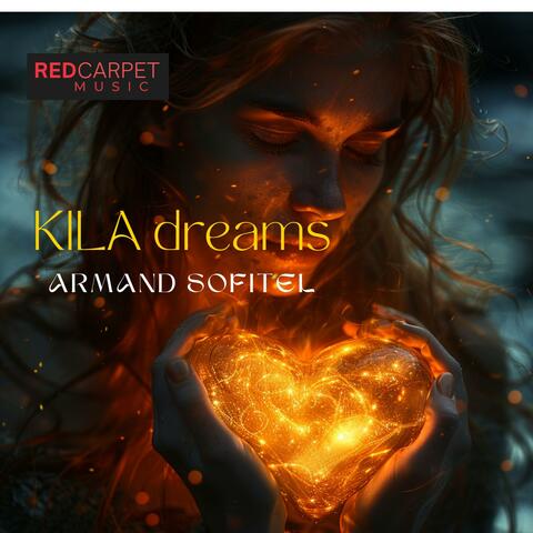 KILA dreams