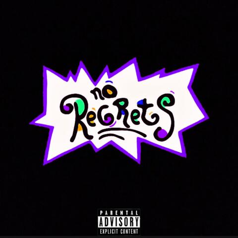 NO REGRETS