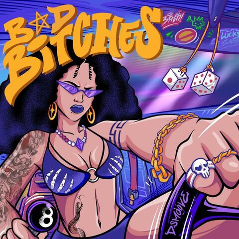 BAD BITCHES