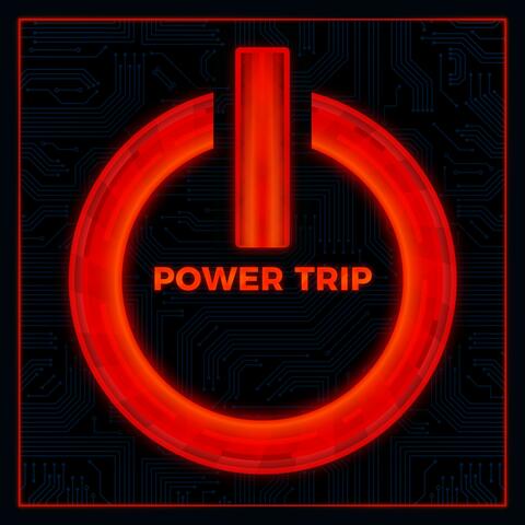 Power Trip