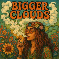 Bigger Clouds