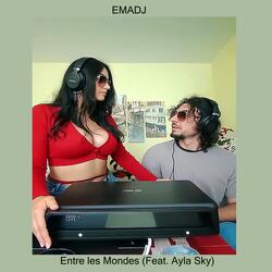 Entre les Mondes (feat. Ayla Sky)