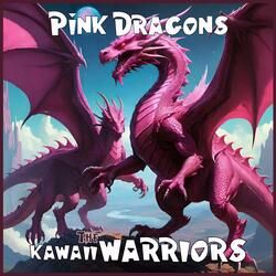 Pink Dragons