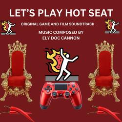 LET'S PLAY HOT SEAT