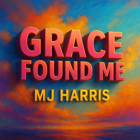 Grace Found Me