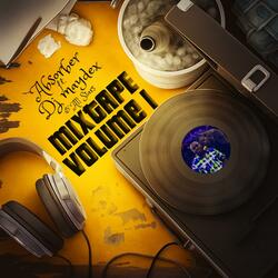 Mixtape volume 1 (feat. Dj maydex & All stars)