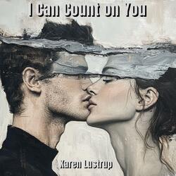 I Can Count on You (Savvi Nashoe You)