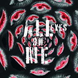 All eyes on me (remix)