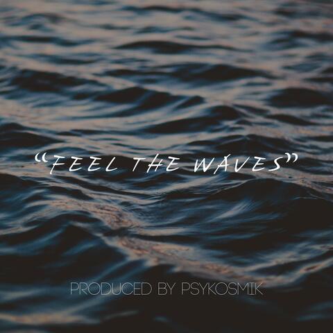 Feel the waves
