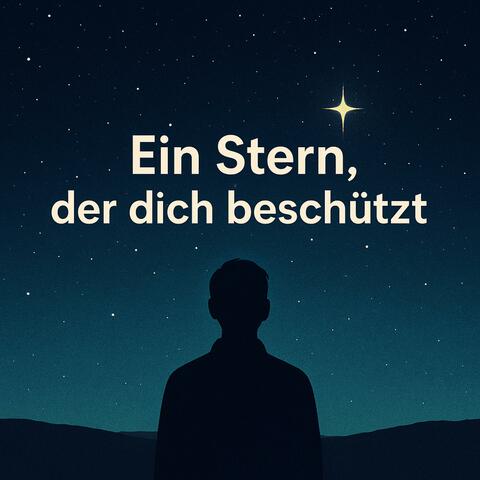 Ein Stern, der dich beschützt