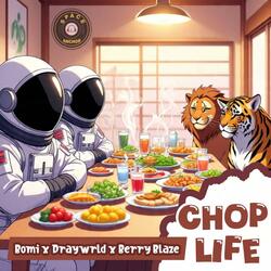 Chop Life